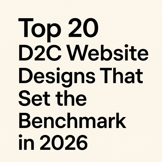 Top 20 D2C Website Designs That Set the Benchmark in 2025